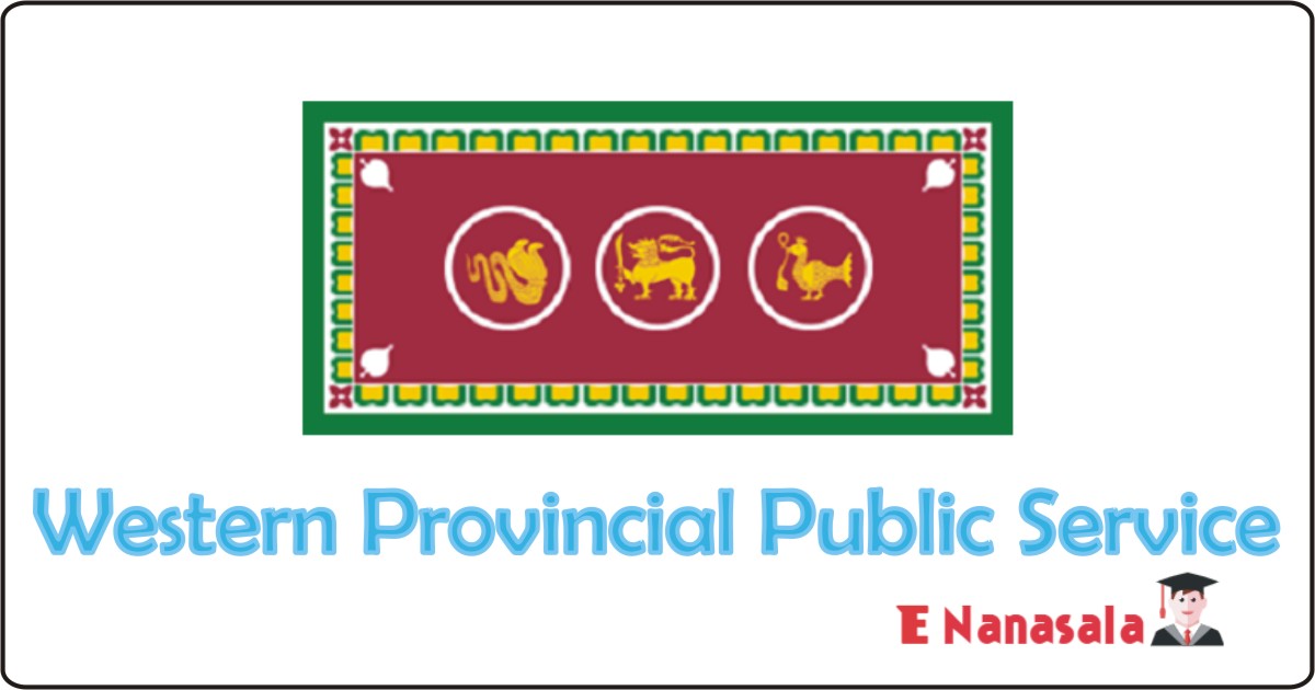 Government Job Vacancie in Western Provincial Public Service, Western Provincial Public Service Job Vacancies, Public Service jobs