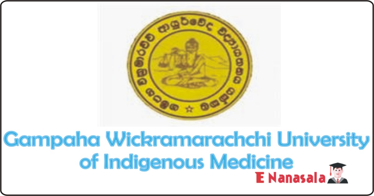 Government Job Vacancies in Gampaha Wickramarachchi University of Indigenous Medicine, Gampaha Wickramarachchi University Vacancies