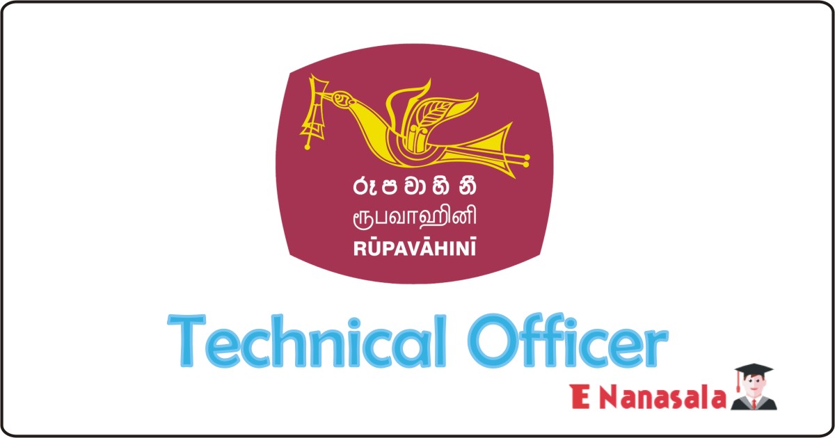 Government Job Vacancies in Sri Lanka Rupavahini Corporation, Sri Lanka Rupavahini Corporation Job Vacancies, Government Job Vacancies Technical Officer