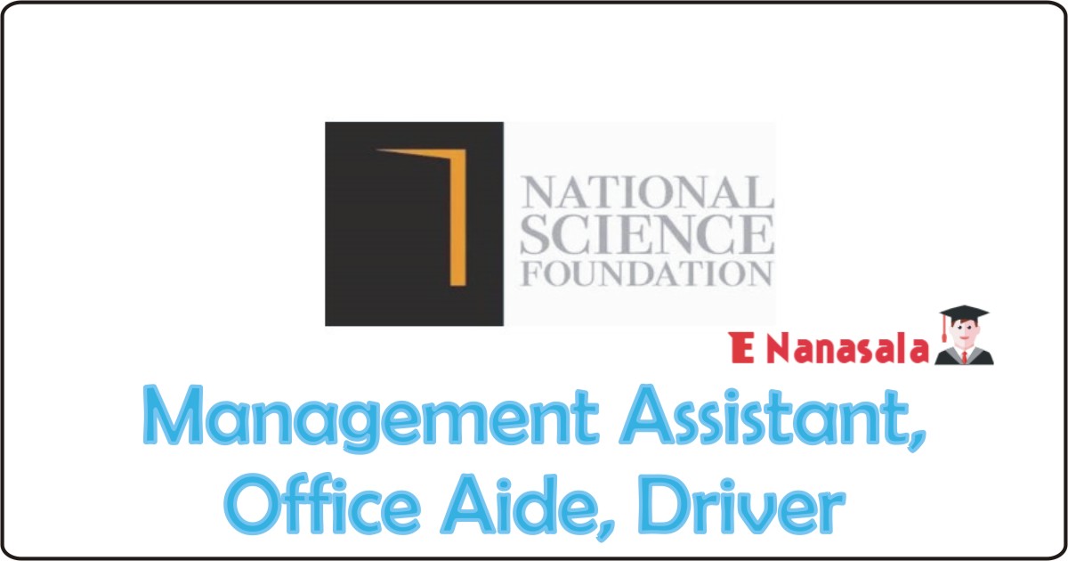 Government Job Vacancies in National Science Foundation, National Science Foundation Job Vacancies, Management Assistant Government Job Vacancies