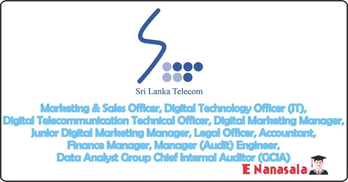 Government Job Vacancies in Sri Lankan Telecom PLC, Sri Lankan Telecom PLC Job, Marketing & Sales Officer Government Vacancies
