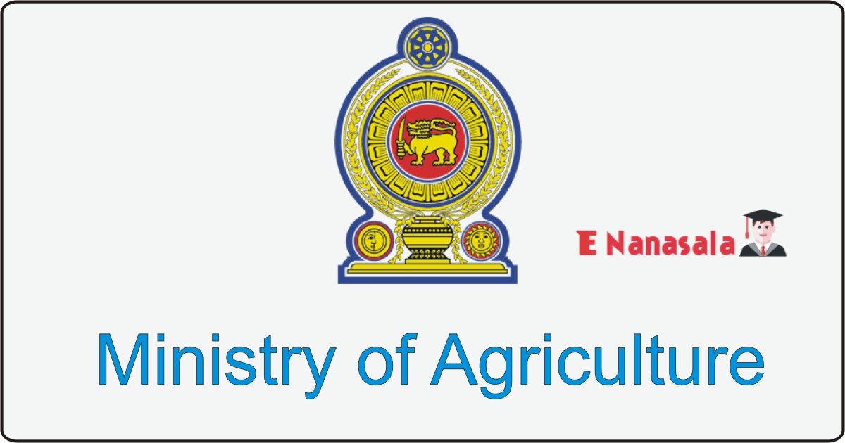 Government Job Vacancies in Ministry of Agriculture, Ministry of Agriculture Job Vacancies, Ministry of Agriculture