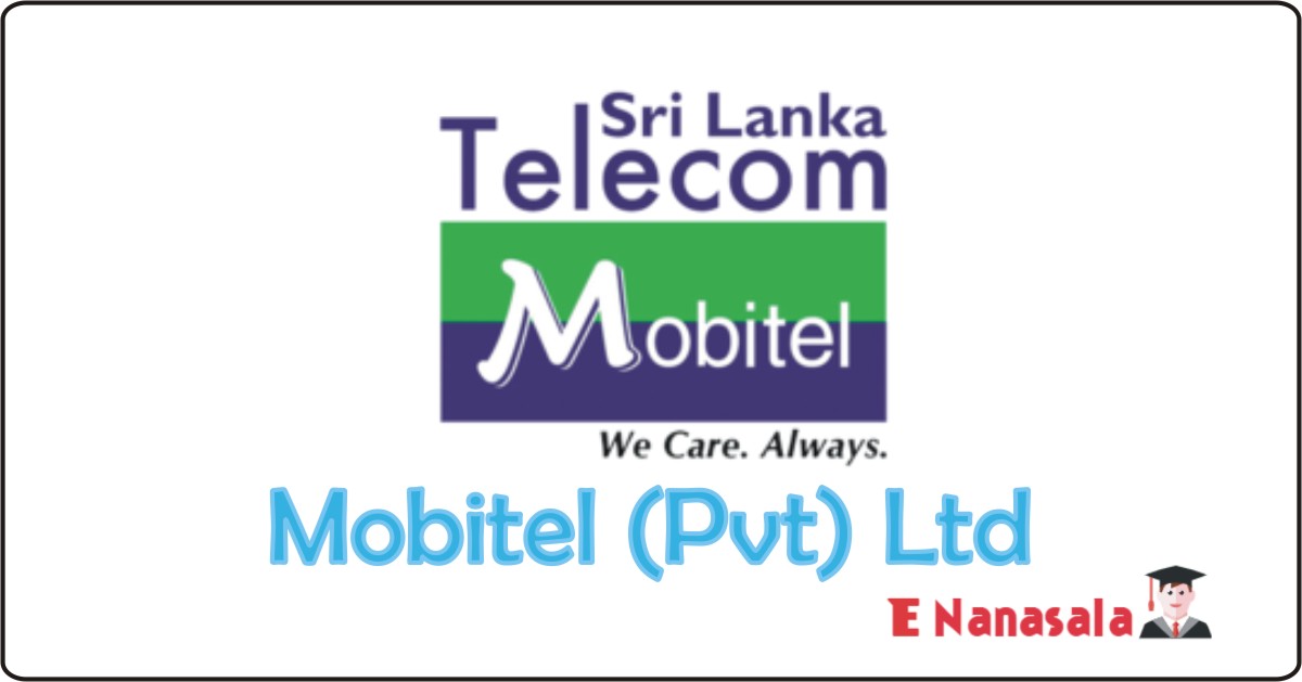 Privet Job Vacancies in Mobitel (Pvt) Ltd, Mobitel (Pvt) Ltd Job Vacancies, Mobitel (Pvt) Ltd Software Engineer Job Vacancies