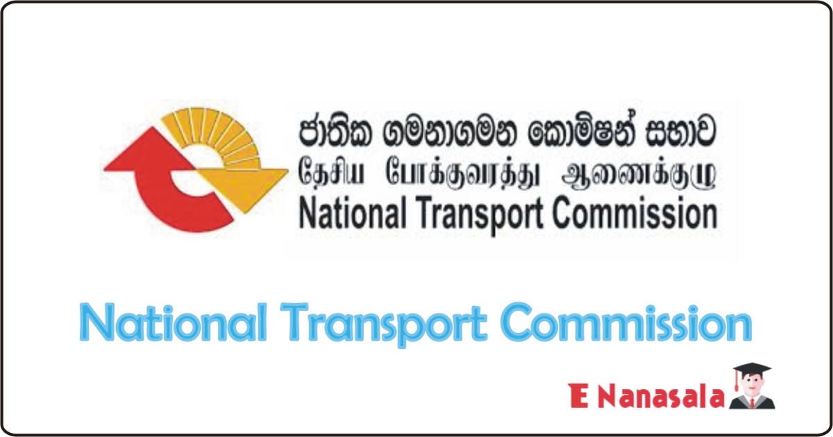 Government Job Vacancies in National Transport Commission, National Transport Commission Job Vacancies, Transport Commission