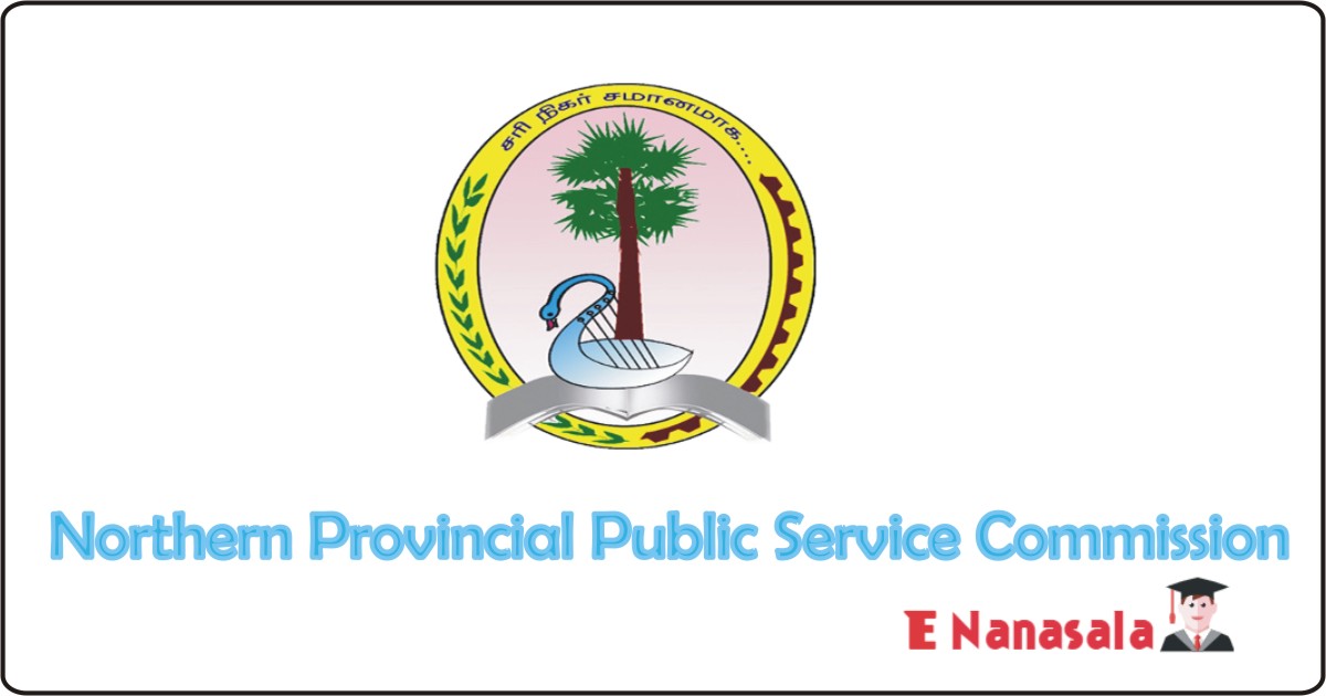 Government Job Vacancies in Northern Provincial Public Service Commission Job Vacancies, Northern Provincial Public Service