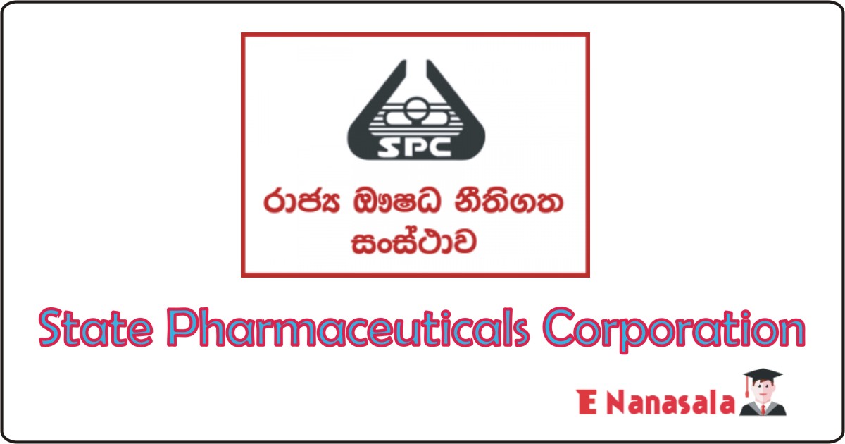 Government Job Vacancies in State Pharmaceuticals Corporation Job Vacancies, State Pharmaceuticals Corporation
