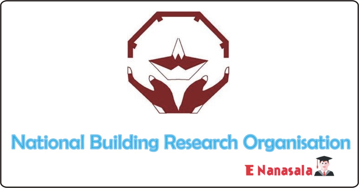 Job Vacancies in National Building Research Organisation, Building Research Organisation Job Vacancies