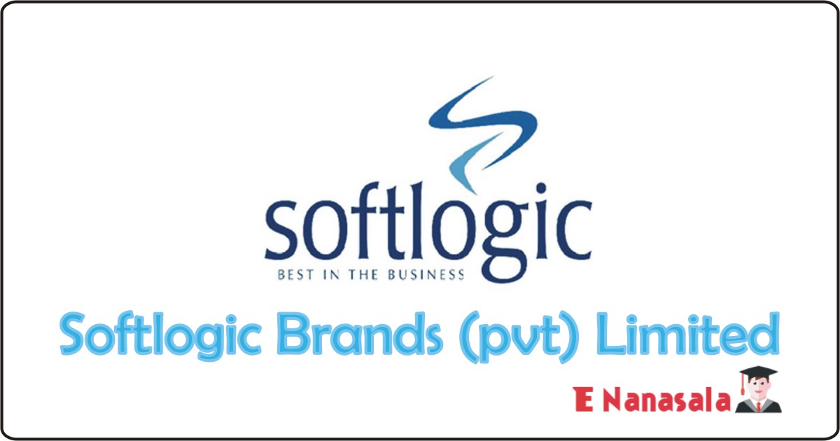 Job Vacancies in Softlogic Brands (pvt) Limited, Job Vacancies in Softlogic Brands (pvt) Limited Vacancies, New Job vacancies in Sri Lanka Softlogic