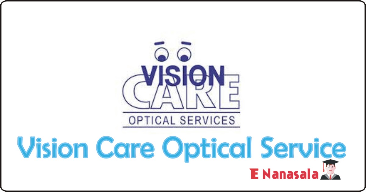 Job Vacancies in Vision Care Optical Service, Job Vacancies in Vision Care Optical Service Vacancies, New Job vacancies in Sri Lanka Vision Care