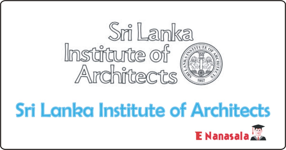Government Job Vacancies in Account Assistant Sri Lanka Institute of Architects Job Vacancies, Sri Lanka Institute of Architects jobs Account Assistant