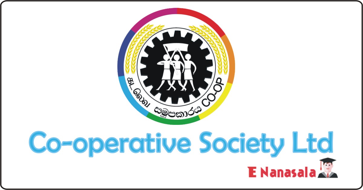 Job Vacancies in Co-operative Society Ltd, Job Vacancies in Sri Lanka Co-operative Society Ltd Secretary Vacancies, New Job Co-operative Society Ltd