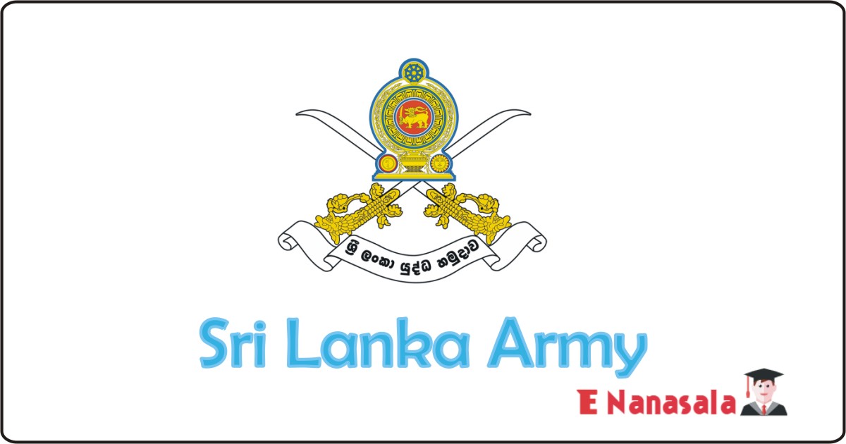 Forces Job Vacancies in Army, Job Vacancies in Sri Lanka Army Vacancies, New Job vacancies in Sri Lanka, Army Job