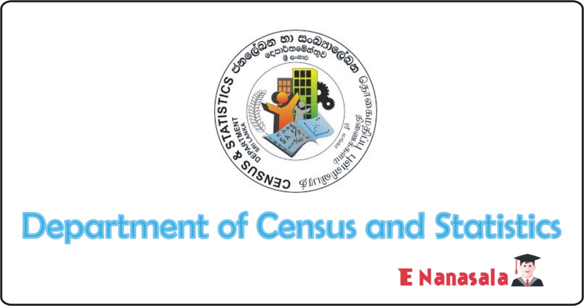 Government Job in Department of Census and Statistics, Department of Census and Statistics Job Vacancies, Census and Statistics jobs
