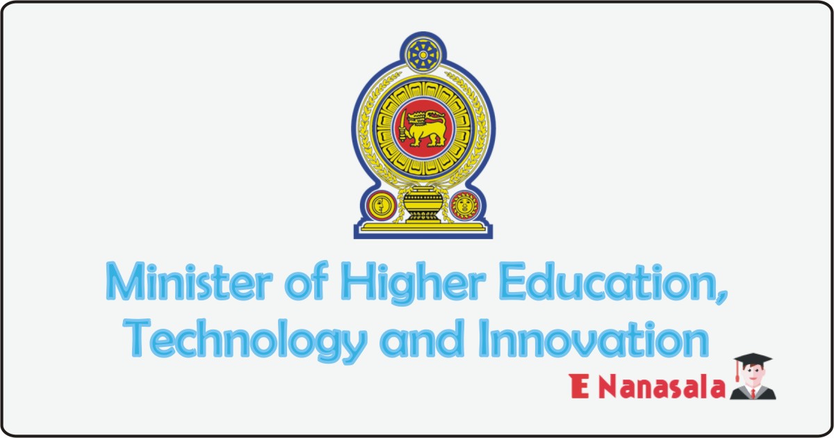 Government Job Vacancies in Minister of Higher Education, Technology and Innovation Job Vacancies, Minister of Higher Education Job Vacancies