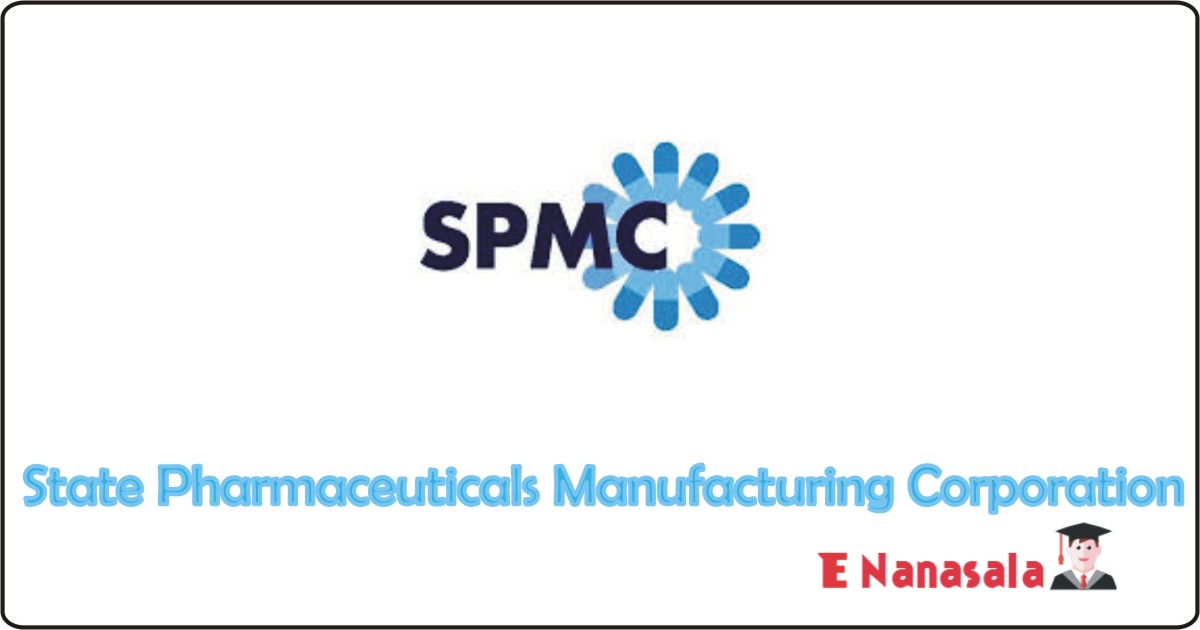 Government Job Vacancies in State Pharmaceuticals Manufacturing Corporation Job Vacancies, State Pharmaceuticals Manufacturing Corporation jobs