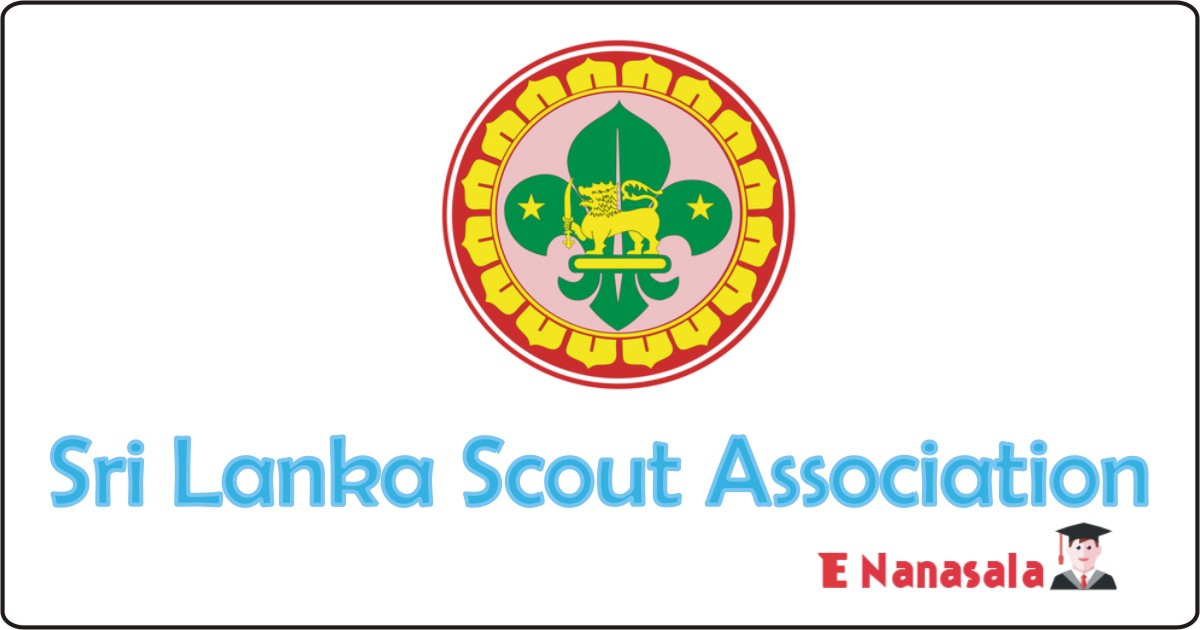 Government Job Vacancies in Sri Lanka Scout Association, Scout Association Job Vacancies, Sri Lanka Scout Association Job Vacancies