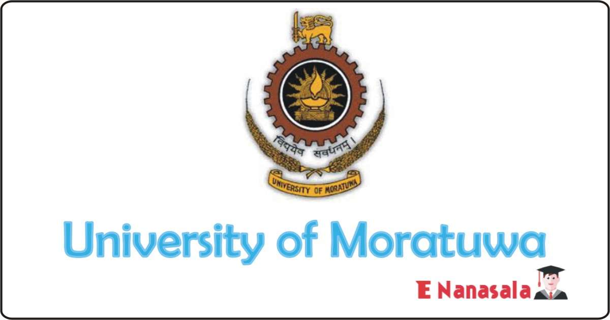 Government Job Vacancies in University of Moratuwa Sri Lanka, University of Moratuwa Job Vacancies, University Kempas Jobs