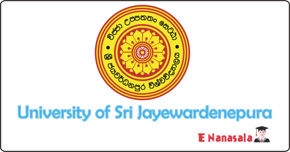 University Sri Jayewardenepura Job Vacancies 2020, 2021 Sri Jayewardenepura University of Sri Lanka Job Vacan, University of Sri Jayewardenepura Job