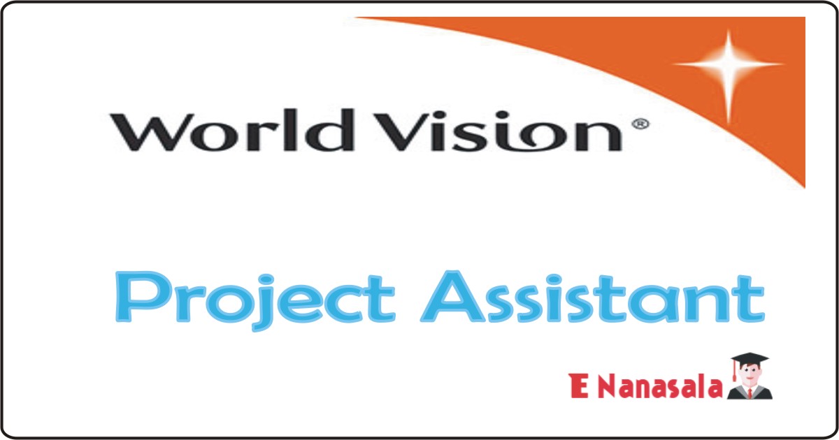 World Vision Job Vacancies 2020, 2021,2022 Sri Lanka World Vision Job Vacan, World Vision Project Assistant Job Vacancies