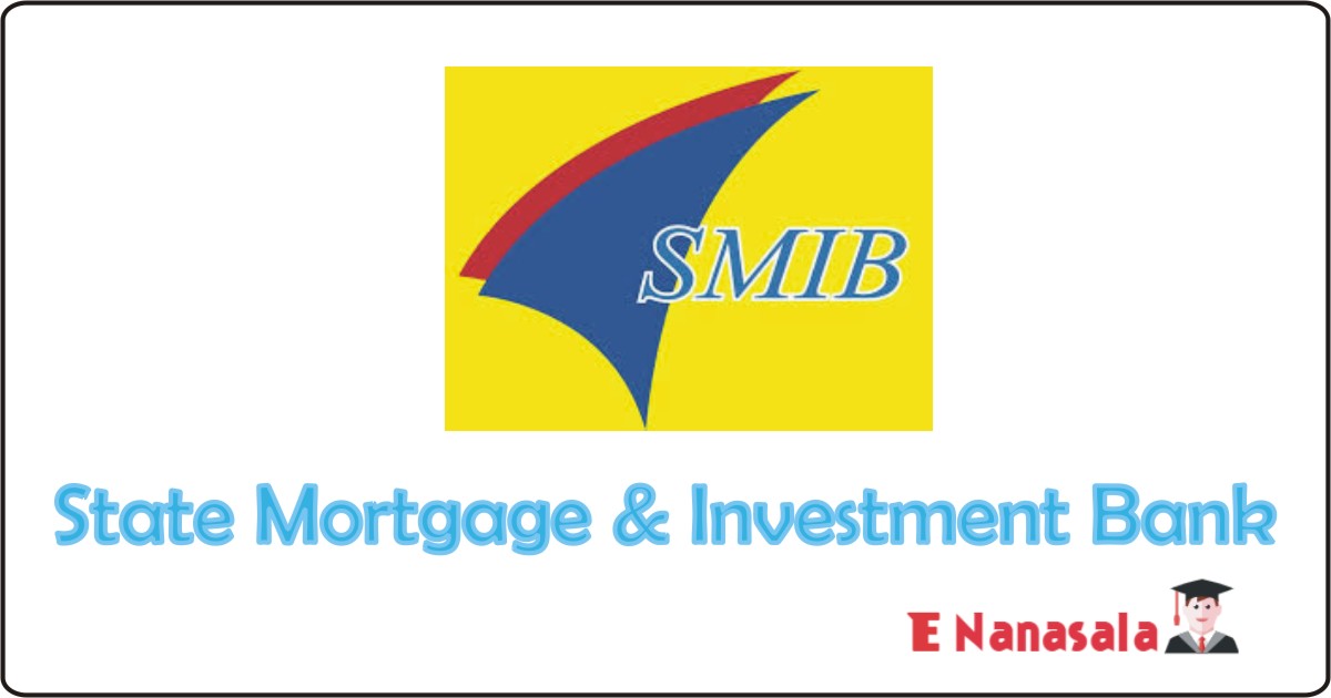 Bank Job Vacancies in State Mortgage & Investment, Job Vacancies in State Mortgage & Investment Bank Assistant Manager (Credit) Vacancies