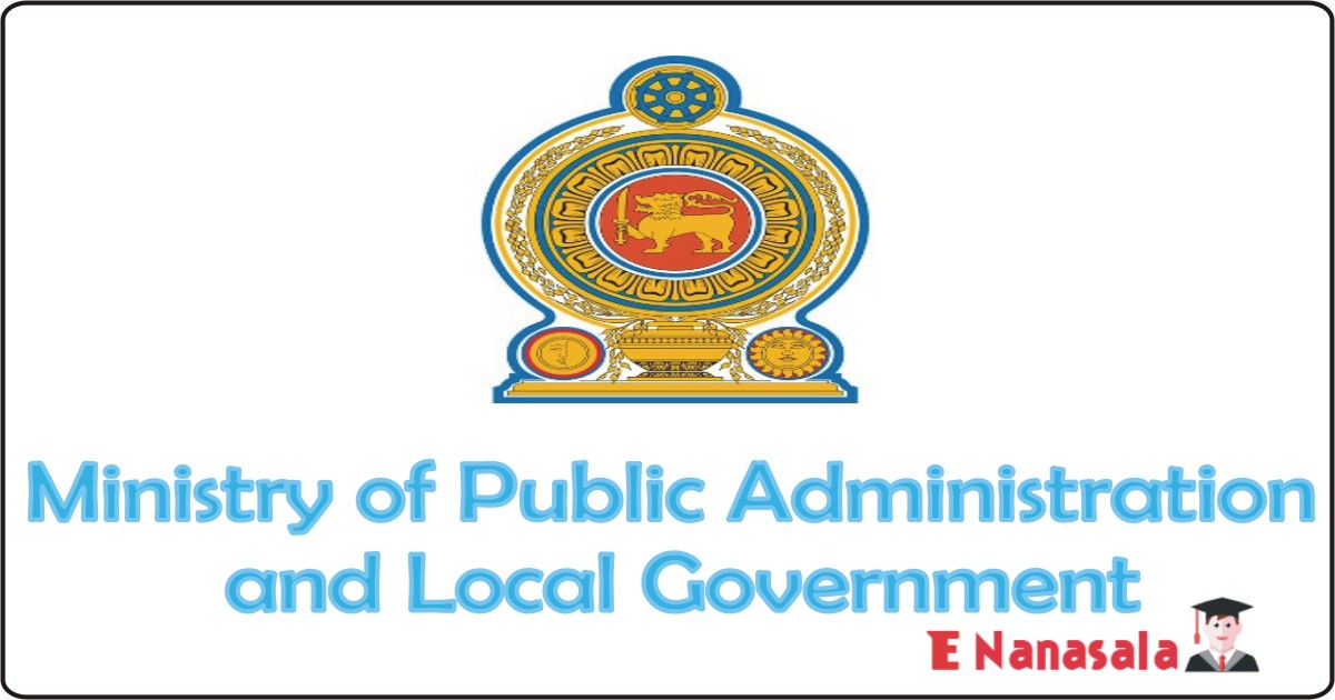 Ministry of Public Administration, Home Affairs, Provincial Councils and Local Government Job Vacancies 2020, 2021,Job vacancies Management Service Officer