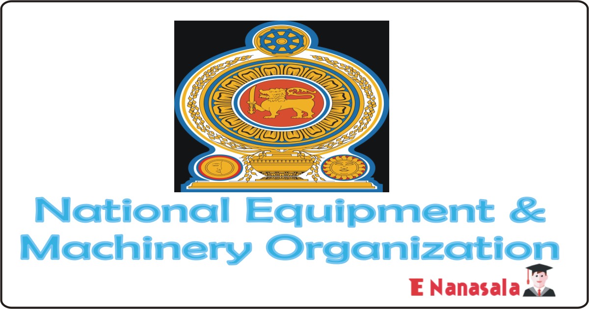 Government Job Vacancies in National Equipment & Machinery Organization Job Vacancies, National Equipment & Machinery Organization Vacancies 2020