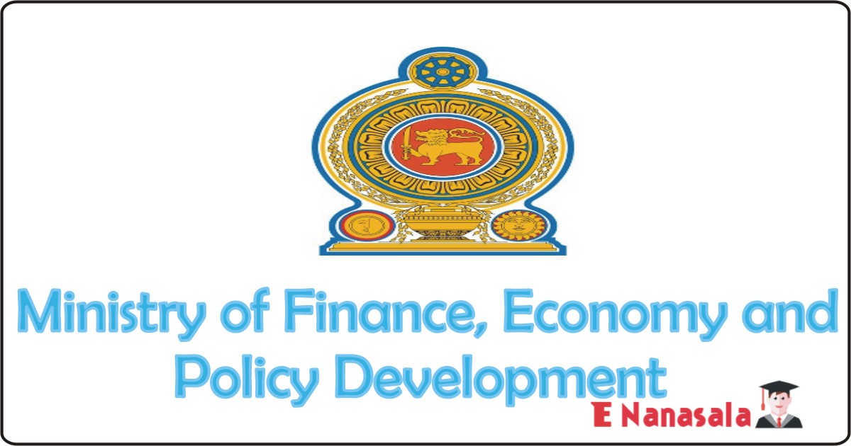 Government Job Vacancies in Additional General Manager Ministry of Finance, Economy and Policy Development, Ministry of Finance Job Vacancies
