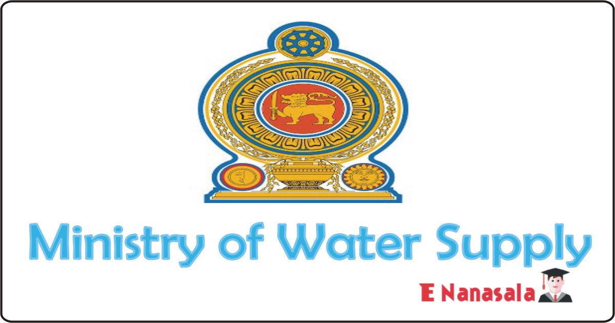 Government Job Vacancies in Ministry of Water Supply Job Vacancies, Ministry of Water Supply jobs, Community Development Assistant