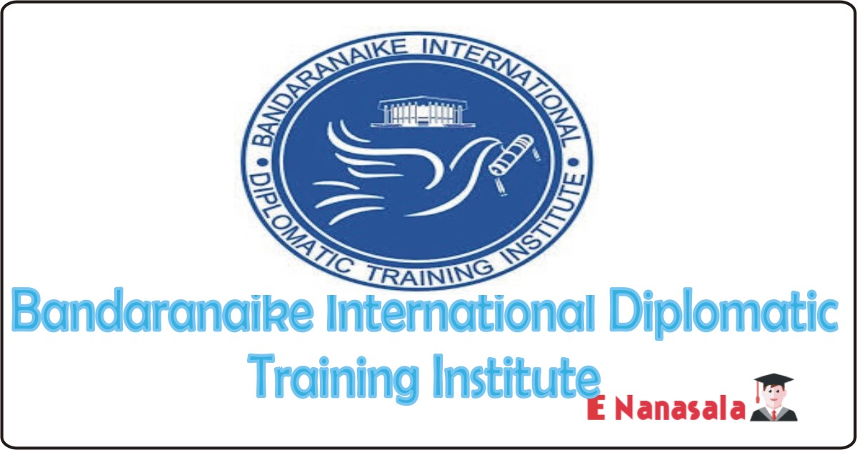 Government Job Vacancies in IT Assistant Sri Lanka, Bandaranaike International Diplomatic Training Institute Job Vacancies