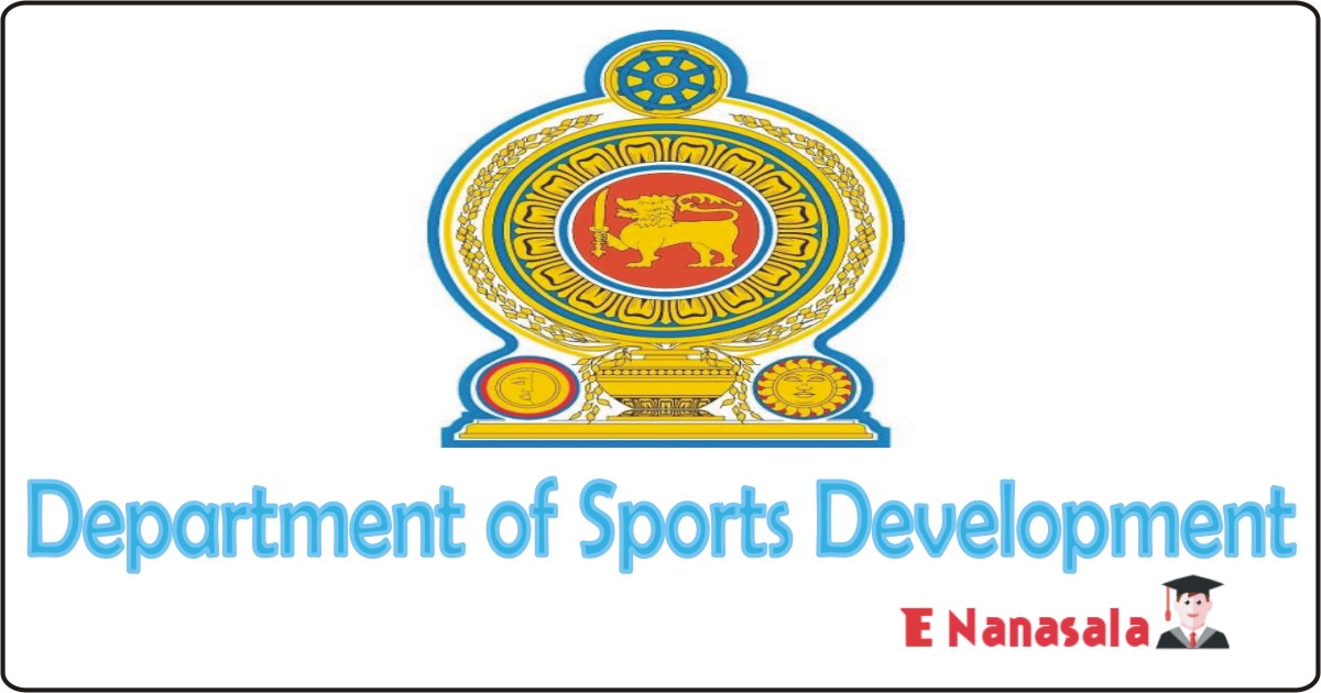 Government Job Vacancies in Department of Sports Development 2020, Department of Sports Development Vacan, Sports Officer jobs