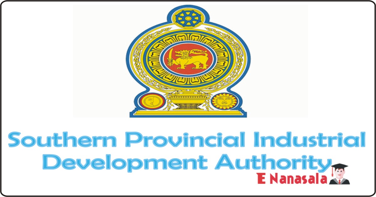 Government Job Vacancies Officer in Southern Provincial Industrial Development Authority, Southern Provincial Industrial Job Vacancies