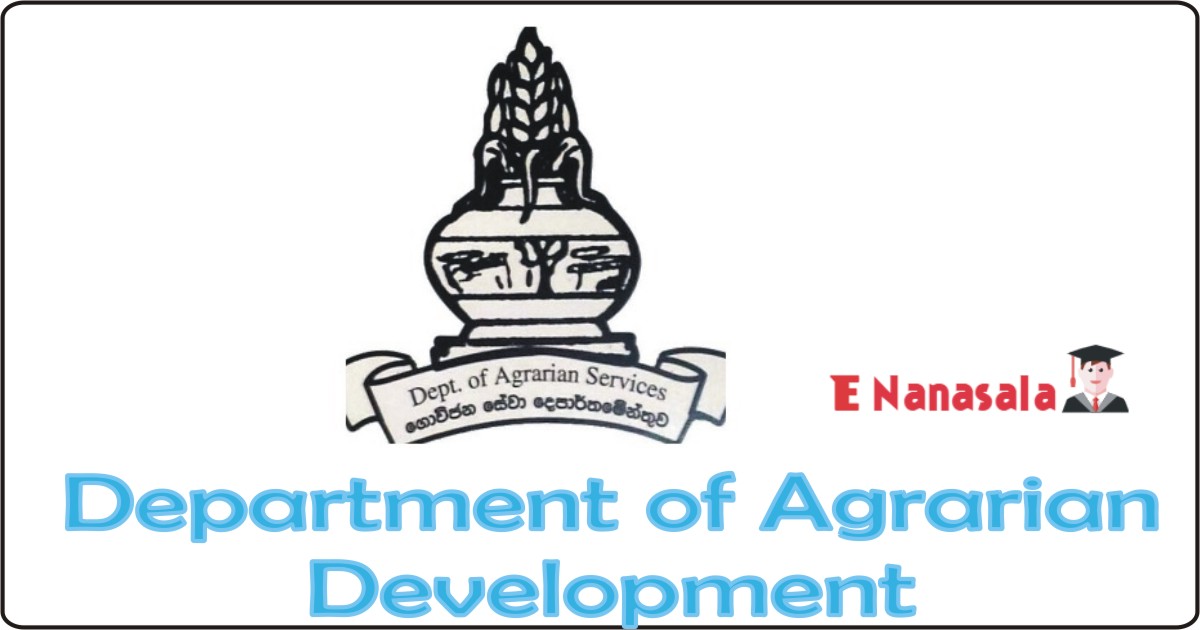 Government Job Vacancies in Department of Agrarian Development Job Vacancies, Technical Officer (Supervisory Management Assistant)