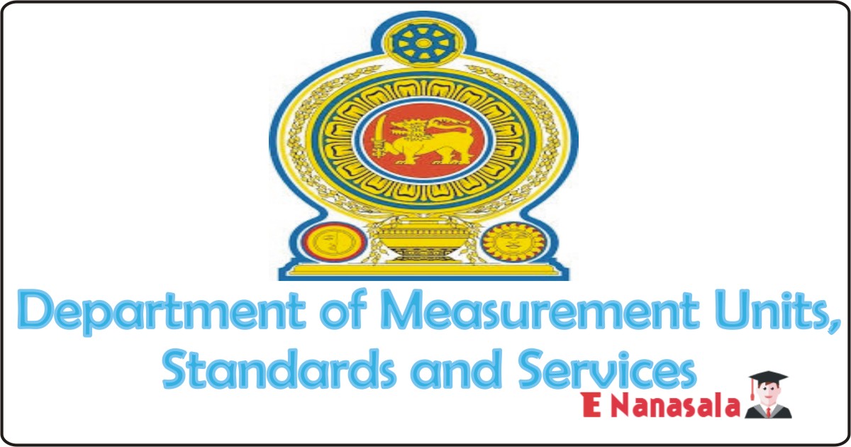 Government Job Vacancies Department of Measurement Units, Standards and Services Vacancies, Lab Assistant Vacancies
