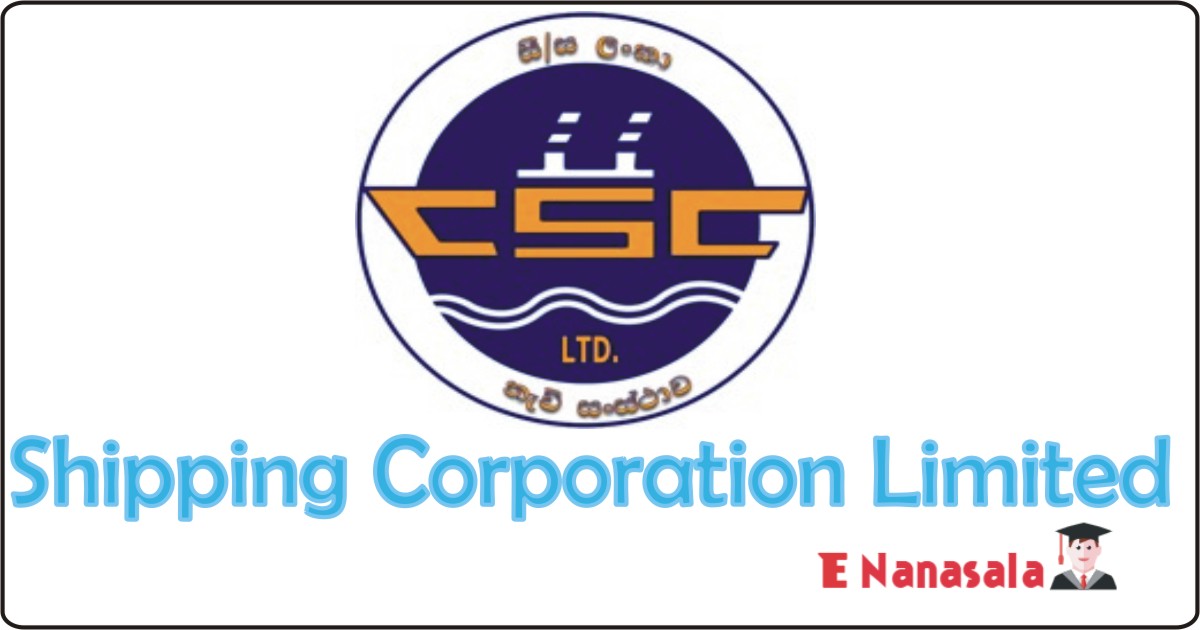 Government Job Vacancies in Shipping Corporation Limited Job Vacancies General Manager, job vacancies in sri lanka 2020