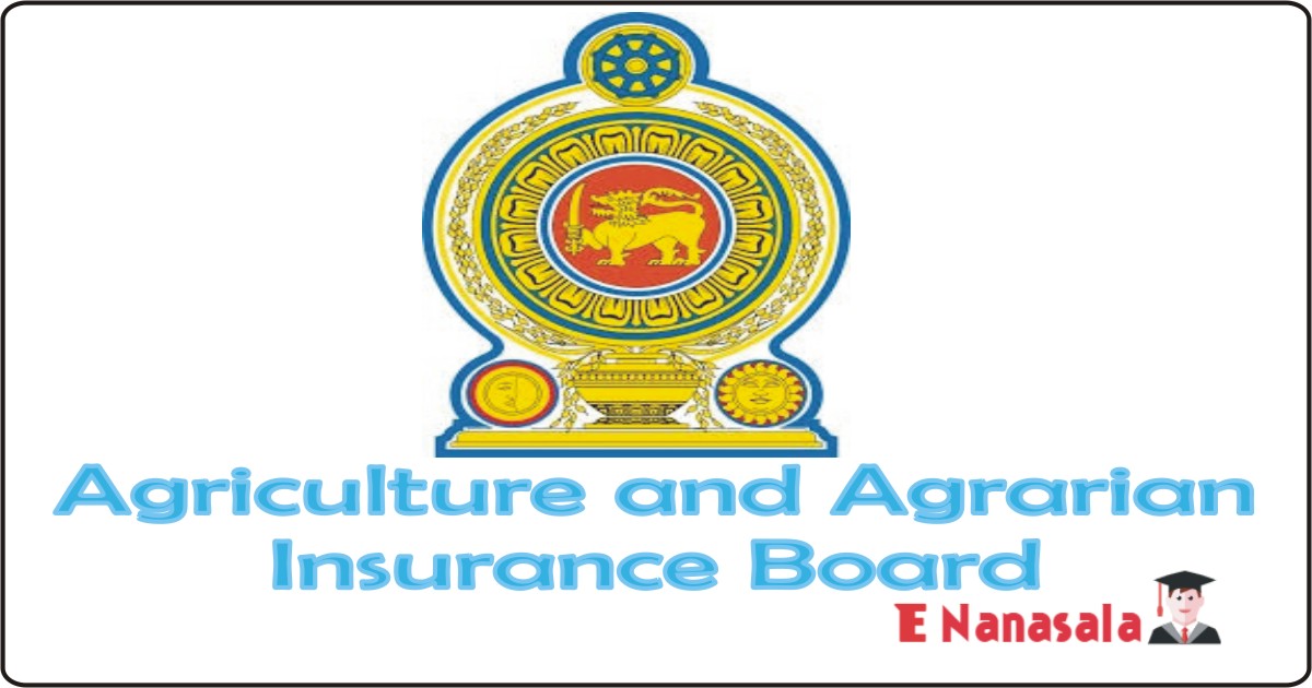 Government Job Vacancies in Agriculture and Agrarian Insurance Board Job Vacancies, Agriculture and Agrarian Insurance Board Assistant