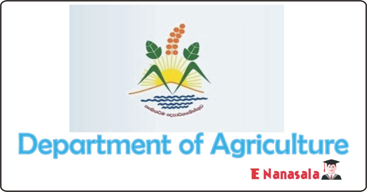 Government Job Vacancies in Department of Agriculture Job Vacancies, Department of Agriculture Farm Clerk, Seed Technician