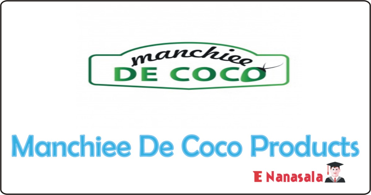 Manchiee De Coco Products Job Vacancies, Manchiee De Coco Products Job Vacan, Manchiee De Coco Products International Marketing Assistant