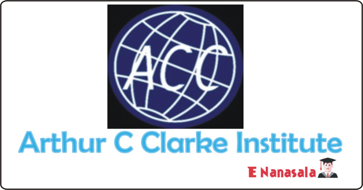 Government Job Vacancies in Arthur C Clarke Institute Job Vacancies, Arthur C Clarke Institute Director, Research Engineer