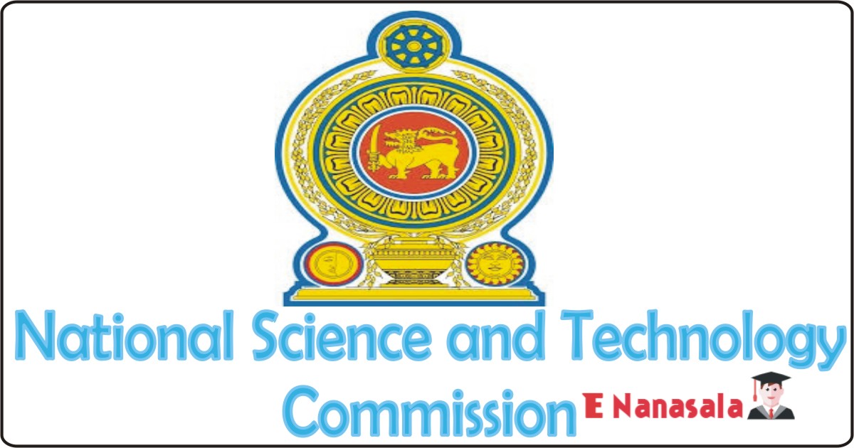 National Science and Technology Commission Job Vacancies 2021, 2022,National Science and Technology Commission of Management Assistant