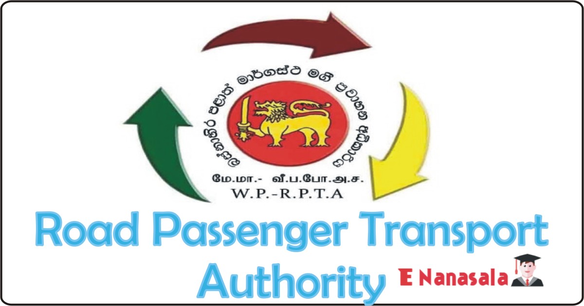 Government Job Vacancies in Road Passenger Transport Authority, Road Passenger Transport Authority Job, General Manager