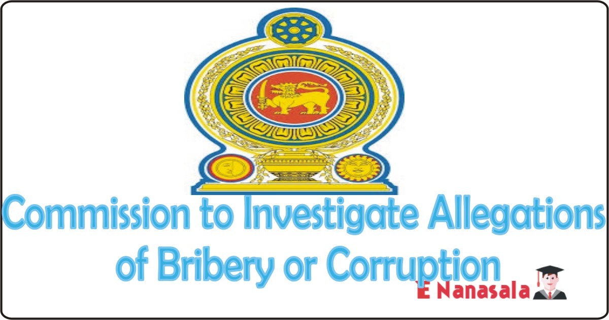 Job Vacancies in Commission to Investigate Allegations of Bribery or Corruption Vacancies, Investigate Allegations of Bribery or Corruption