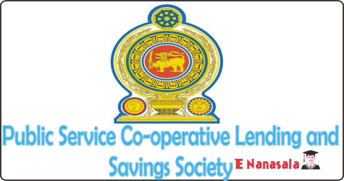 Public Service Co-operative Lending and Savings Society Limited Job Vacancies, General Manager Job Vacancies