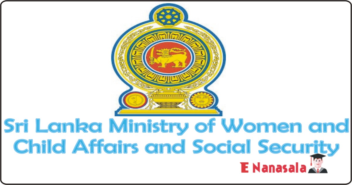 Government Job Vacancies in Ministry of Women and Child Affairs and Social Security Job Vacancies, Ministry of Women and Child Affairs jobs