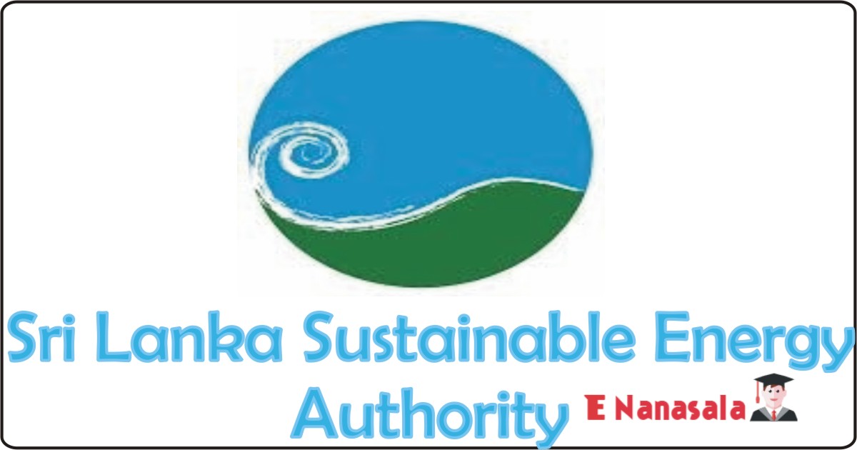 Government Job Vacancies in Sri Lanka Sustainable Energy Authority, Sri Lanka Sustainable Energy Authority job Vacancies Director