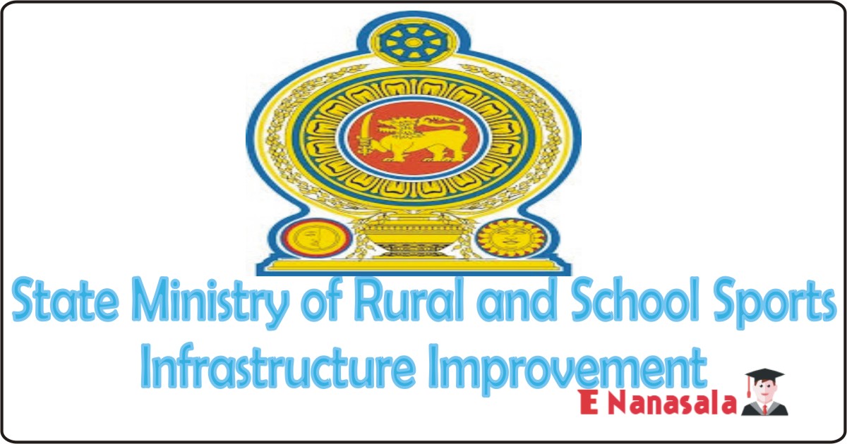 State Ministry of Rural and School Sports Infrastructure Improvement Job Vacancies, Job Vacancies Technical Officer