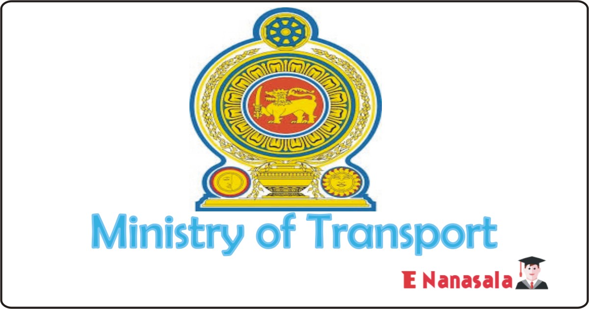 Ministry of Transport Job Vacancies 2021,2022 Ministry of Transport job vacancies, Technical Assistant, Electronic Engineer Job Vacancies