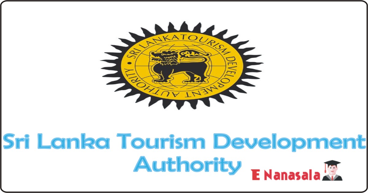 Sri Lanka Tourism Development Authority Job 2021, Tourism Development Authority Vacan, Tourism Development Authority Personal Assistant