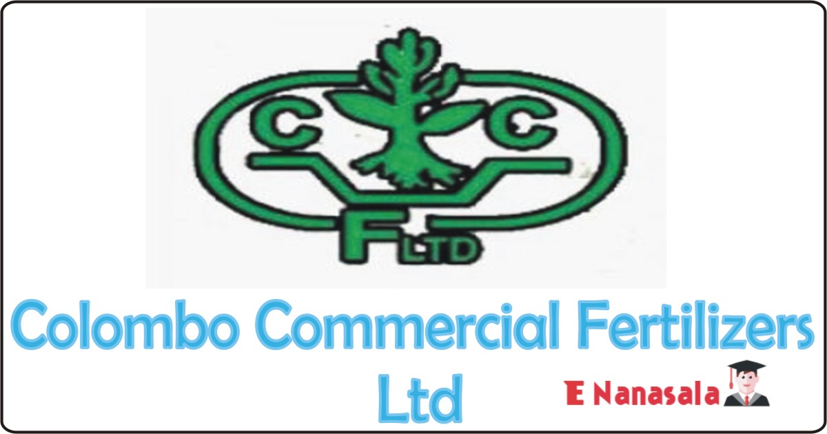 Job Vacancies in Colombo Commercial Fertilizers Ltd, Job Vacancies in Colombo Commercial Fertilizers Ltd Assistant Manager (Legal) Vacancies