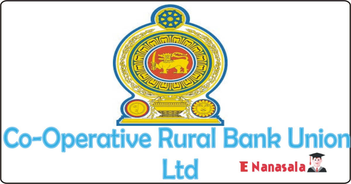 Job Vacancies in Wayamba Co-Operative Rural Bank Union Ltd, Job Vacancies in Co-Operative Rural Bank Union Ltd Machine Minder Vacancies