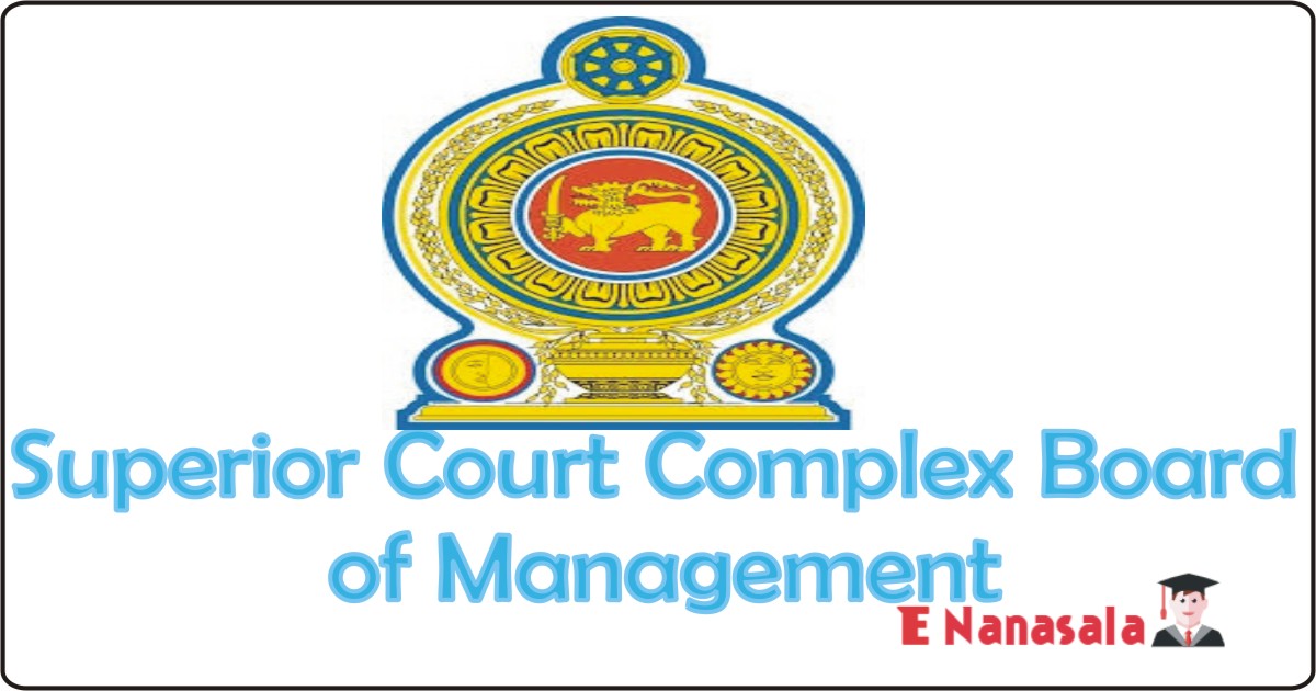 Job Vacancies in Superior Court Complex Board of Management, Job Vacancies in Superior Court Complex Board of Management